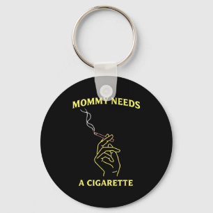 Chaveiro Mamãe precisa de um cigarro