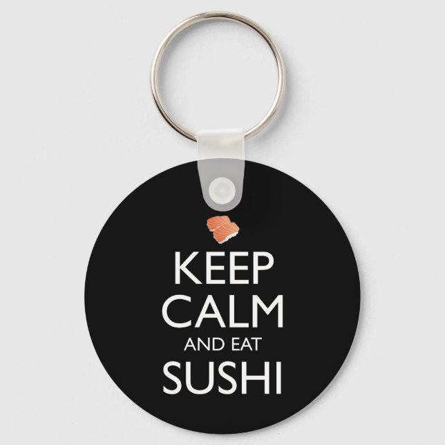 Chaveiro Mantenha a Calma e Coma Sushi (Frente)