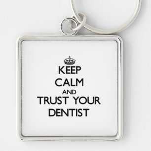 Chaveiro Mantenha a calma e confie seu dentista