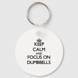 Chaveiro Mantenha a calma e o foco em Dumbbells