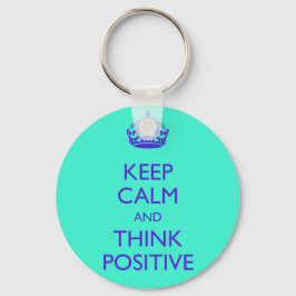CHAVEIRO MANTENHA A CALMA E PENSE POSITIVO
