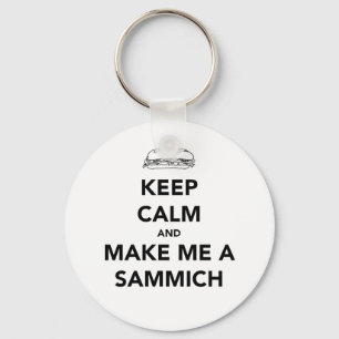 CHAVEIRO MANTENHA A CALMA; TEMPO DE SAMMICH