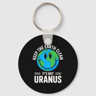 Chaveiro Mantenha a terra limpa não uranus ambientalista
