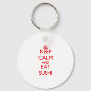 Chaveiro Mantenha calmo e coma o sushi