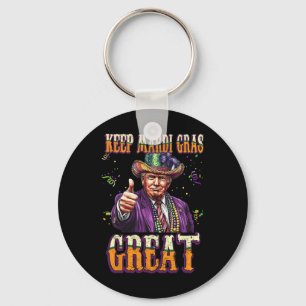 Chaveiro Mantenha Mardi Gras Excelente Engraçado Trump Mard