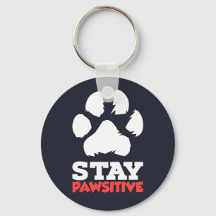 Chaveiro Mantenha-Se Pawsivel Pet Paw