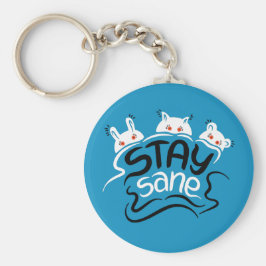Chaveiro Mantenha-Se Sane Engraçado Tipografia Loucura