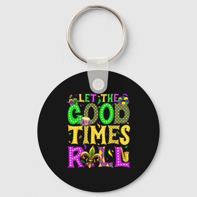 Chaveiro Mardi Gras Let The Good Times Roll Funny Carnival  (Frente)