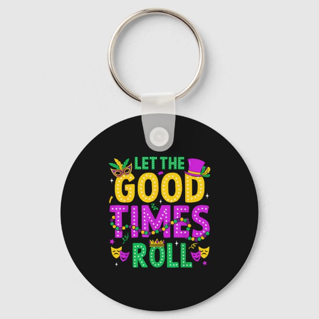 Chaveiro Mardi Gras Let The Good Times Roll Funny Men Women (Frente)