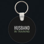 Chaveiro Marido Treinando Ruas De Noivado Engraçadas<br><div class="desc">Marido Treinando Engraçados Noivado De Presente Noite De Stag</div>