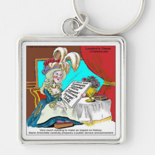 Chaveiro Marie Antoinette Public Service Announement Funny