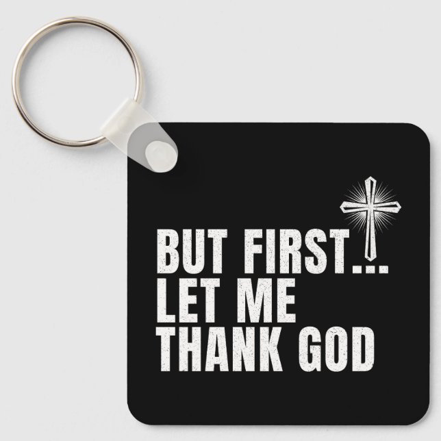 Chaveiro Mas Primeiro Deixe-Me Obrigado Deus (Frente)
