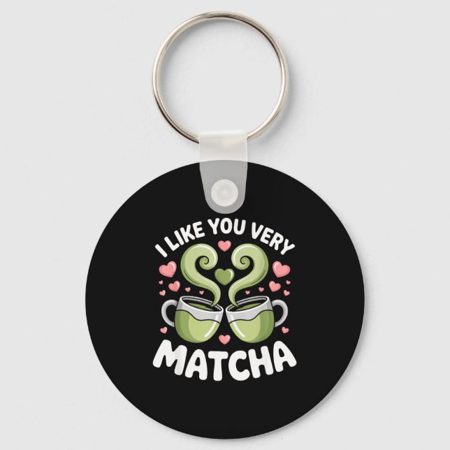 Chaveiro Matcha Tea Quote Green Tea Pun I Like You Very Mat (Frente)