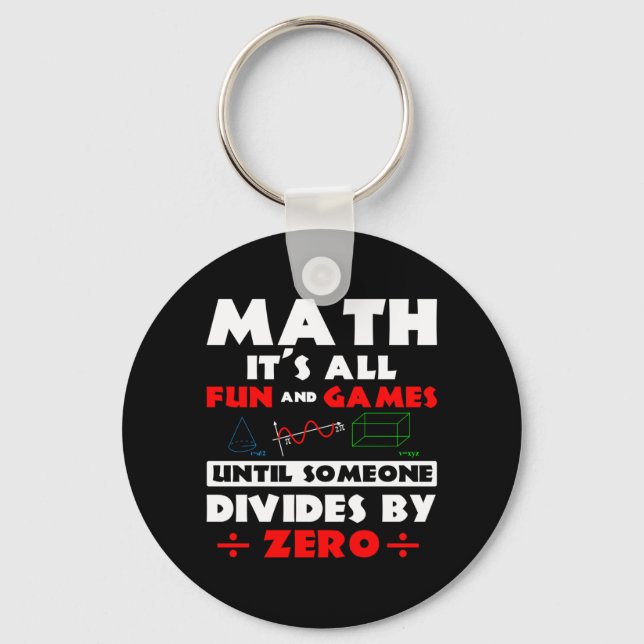 Chaveiro Matemática É Tudo Diversão E Jogos Até Que Alguém  (Frente)