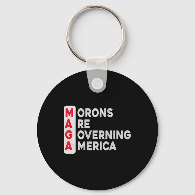 Chaveiro Mega Morons Está Governando A América Engraçada An (Frente)