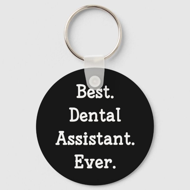 Chaveiro Melhor. Dental Assistant. Nunca. (Frente)