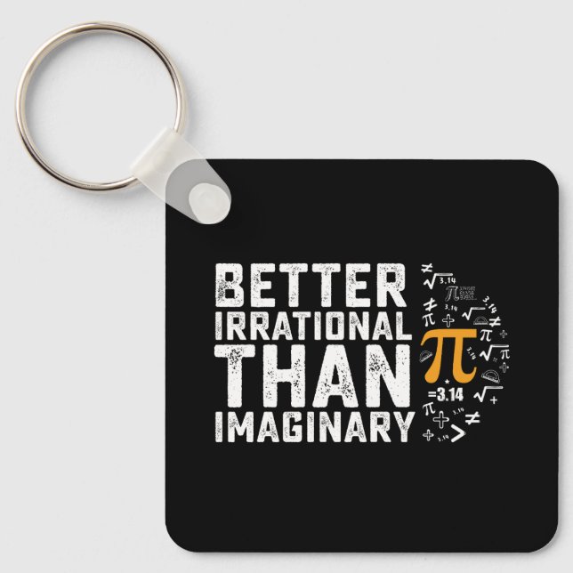 Chaveiro Melhor Irracional do que Matemática Imaginária do  (Frente)