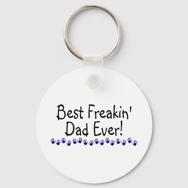 Chaveiro Melhor Pai de Freakin Nunca (Frente)