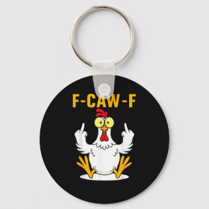 Chaveiro Meme de Galo com Citação F-Caw-F
