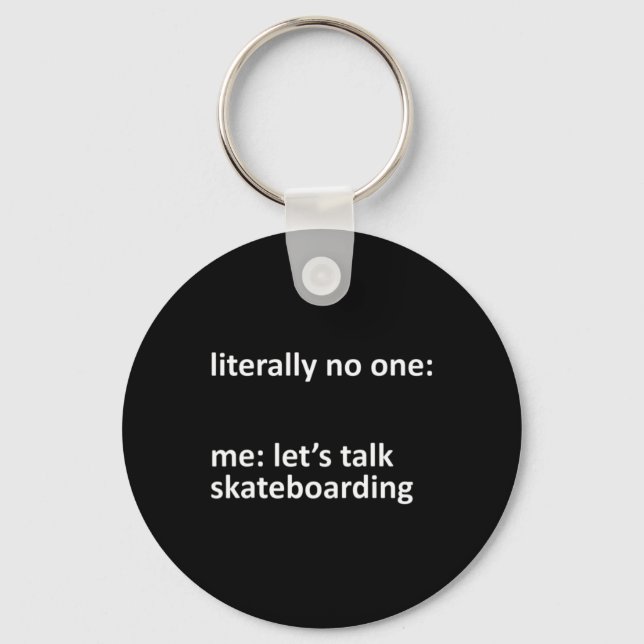 Chaveiro Meme de skate literalmente ninguém eu vamos falar (Frente)