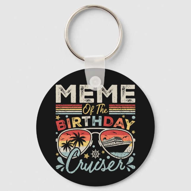 Chaveiro Meme of the Birthday Cruiser Vacation Circle (Frente)