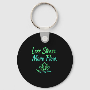 Chaveiro Menos Estresse Mais Fluxo Yoga Meditação Mindfulne