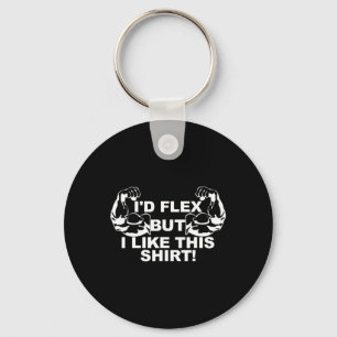 Chaveiro Mens Eu Flex Mas Eu Gosto Desta Camisa De Camisa Q