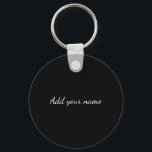 Chaveiro Mensagem de texto de nome de adição sólido preto a<br><div class="desc">Design</div>