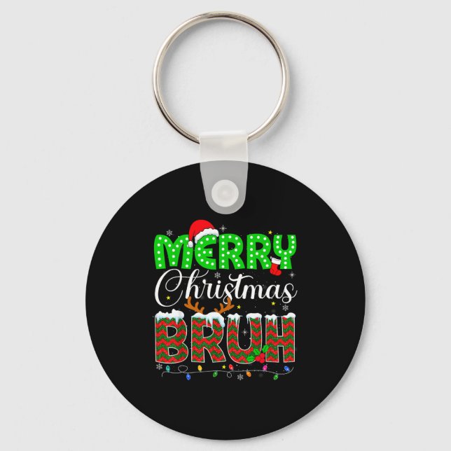 Chaveiro Merry Christmas Bruh Boys Teens Kids Men Xmas Paja (Frente)