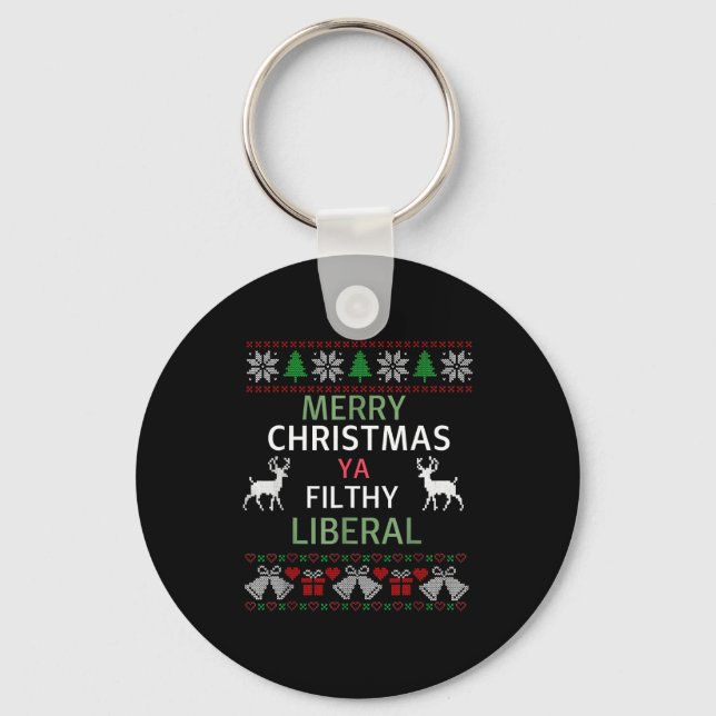 Chaveiro Merry Christmas Ya Filthy Liberals Ugly Christmas  (Frente)