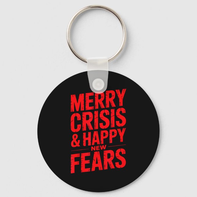 Chaveiro Merry Crisis Happy New Fears Sarcastic Holiday Des (Frente)
