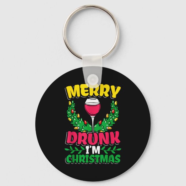 Chaveiro Merry Drunk I'm Christmas Drunk Mulled Wine  (Frente)