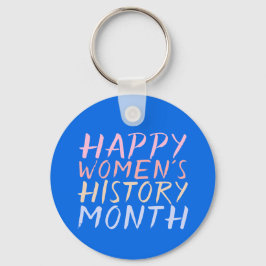 CHAVEIRO MÊS DE HISTÓRIA DA MULHER FELIZ