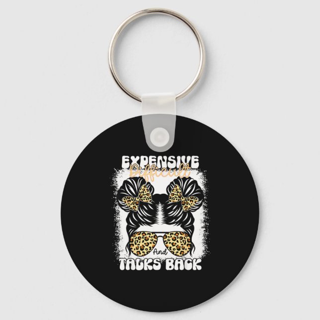 Chaveiro Messy Bun Funny Backtalk, Expensive Difficult And  (Frente)