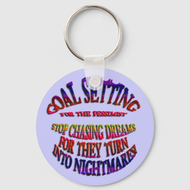 Chaveiro Meta: Pare De Perseguir Sonhos (Frente)