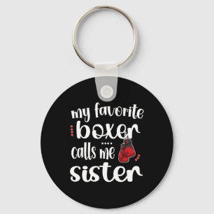 Chaveiro Meu Boxer Favorito Me Chama Irmã Orgulhosa Sis Box