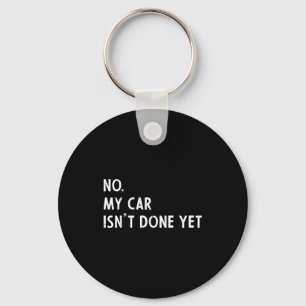 Chaveiro Meu carro não está pronto cara engraçado de carro