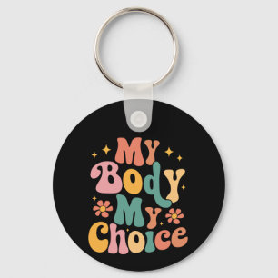 Chaveiro Meu Corpo Minha Escolha Feminista Escolha Pró
