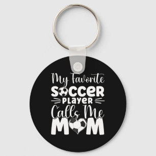 Chaveiro Meu jogador de futebol favorito me chama de mamãe