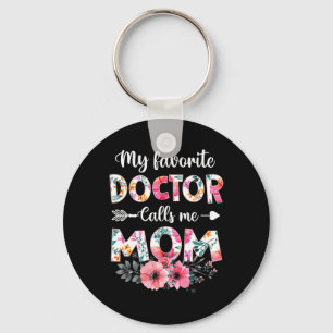 Chaveiro Meu Médico Favorito Me Chama Mãe Camisa Médica Mãe