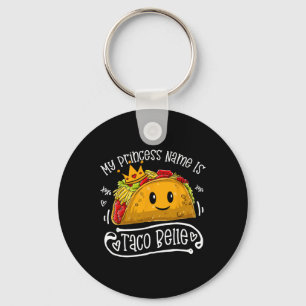 Chaveiro Meu Nome De Princesa É Taco Belle Funny Pun Cinco