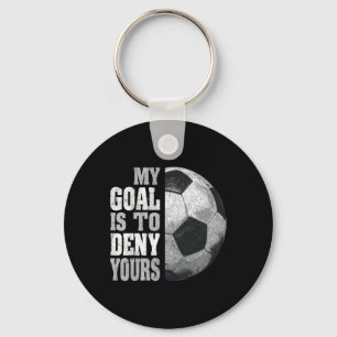 Chaveiro Meu Objetivo É Negar O Seu Futebol Goleiro Aflito 