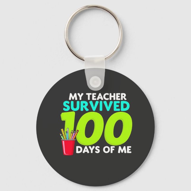 Chaveiro "Meu professor sobreviveu a 100 dias de mim (Frente)