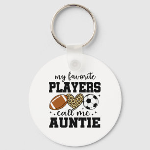 Chaveiro Meus Jogadores Favoritos Me Chamam de Tia Futebol