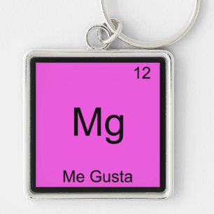 Chaveiro Mg - Me Gusta Funny Elelement Meme Chemistry T Shi