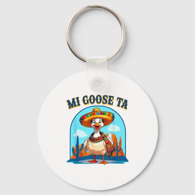 Chaveiro Mi Goose Ta Funny Fiesta Goose Pun Shirt Sombrero  (Frente)