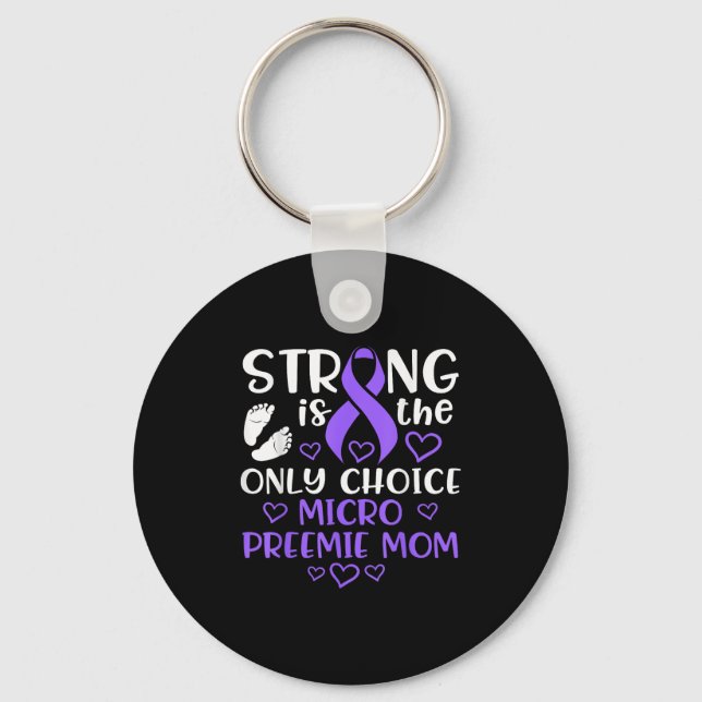 Chaveiro Micro Preemie Nicu New Mom Awareness Strong Premat (Frente)