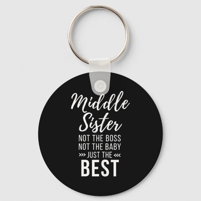 Chaveiro Middle Sister Crazy Funny Sister Quotes Matching S (Frente)