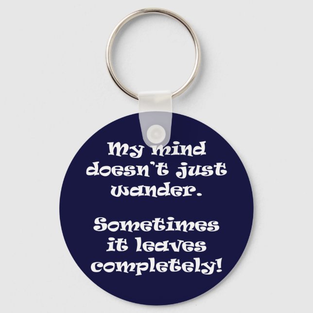 Chaveiro Minha mente não vagueia. (Frente)