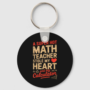 Chaveiro Minha Professora de Matemática Super Atraente Roub